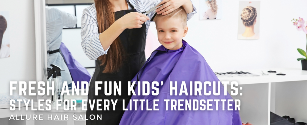 Fun Haircuts and Hairstyles for Kids at Allure Salon in Lubbock, Texas